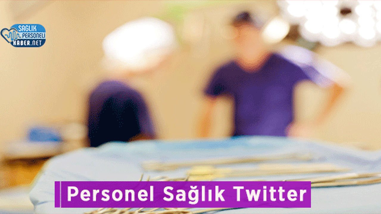 Personel Sağlık Twitter (2)
