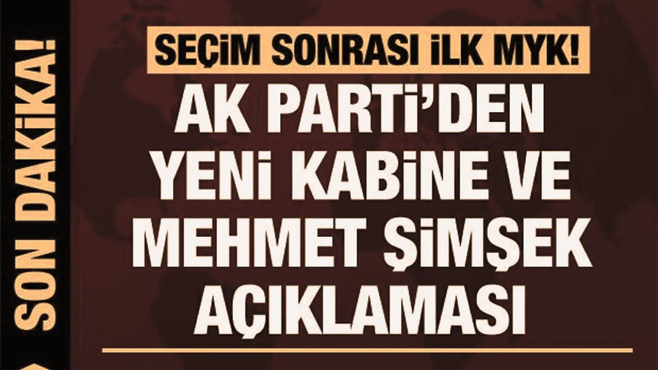 AK Parti Sözcüsünden yeni kabine ve Mehmet Şimşek açıklaması!