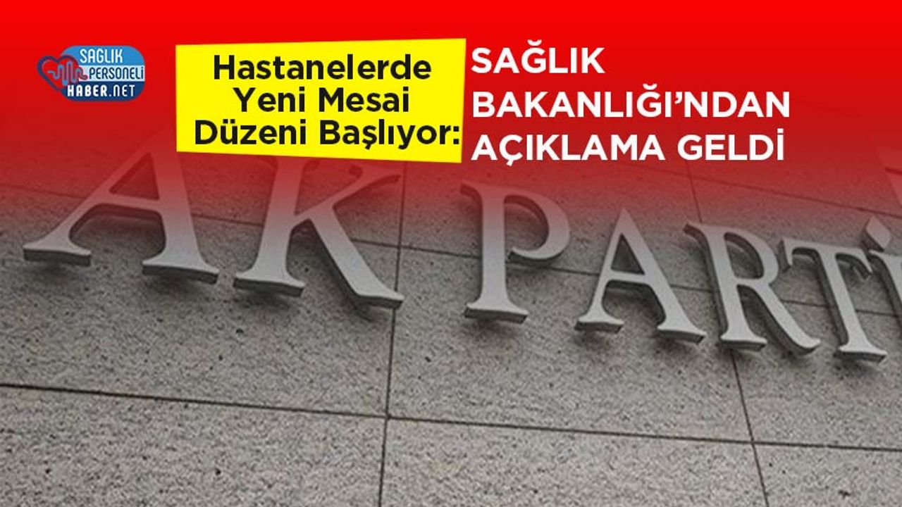 Acil Durumda Uzayan Çalışma Saatleri: Kamu Hastanelerinde Yeni Mesai Düzeni! (Sağlık Bakanlığı Açıklaması)