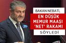 Bakan Nebati, En Düşük Memur Maaşı 'Net' Rakamı Söyledi
