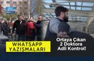 WhatsApp Yazışmaları Ortaya Çıkan 2 Doktora Adli Kontrol!