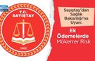 Sayıştay’dan Sağlık Bakanlığı’na Uyarı: Ek Ödemelerde Mükerrer Risk
