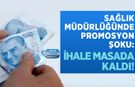 Sağlık Müdürlüğünde Promosyon Şoku: İhale Masada Kaldı!