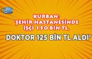 Kurban: 'Şehir Hastanesinde İşçi 150 Bin TL, Doktor 125 Bin TL Aldı'