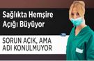 Sağlıkta Hemşire Açığı Büyüyor: Sorun Açık, Ama Adı Konulmuyor