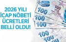 2026 Yılı İcap Nöbeti Ücretleri Belli Oldu! Sağlık Personelinin Zamlı İcap Nöbeti Ücretleri