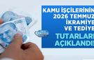 Kamu İşçilerinin 2026 Temmuz İkramiye ve Tediye Tutarları Açıklandı!