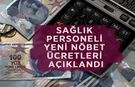 Temmuz 2026 Saatlik Nöbet Ücretleri: Sağlık Personeli Yeni Nöbet Ücretleri Açıklandı