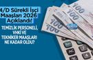 4/D Sürekli İşçi Maaşları 2026 Açıklandı! Temizlik Personeli, VHKİ ve Tekniker Maaşları Ne Kadar Oldu?