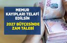 2027 Bütçesi Öncesi Memur Talebi: Kayıplar Telafi Edilsin Çağrısı