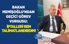 Bakan Memişoğlu'ndan Geçici Görev Vurgusu: İptalleri Ben Talimatlandırdım!