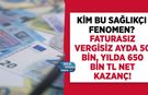 Kim Bu Sağlıkçı Fenomen? Faturasız Vergisiz Ayda 50 bin, Yılda 650 Bin TL Net Kazanç!