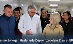 Emine Erdoğan Hastanede Depremzedelere Ziyaret Etti