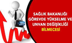 Sağlık Bakanlığı Görevde Yükselme ve Unvan Değişikliği Bilmecesi
