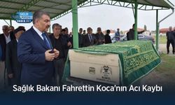 Sağlık Bakanı Fahrettin Koca'nın Acı Kaybı