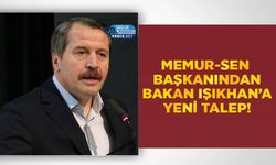 Memur-Sen Başkanından Bakan Işıkhan’a Yeni Talep!