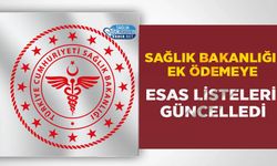 Sağlık Bakanlığı Ek Ödemeye Esas Listeleri Güncelledi
