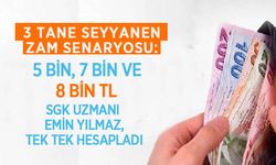 3 tane seyyanen zam senaryosu: 5 bin, 7 bin ve 8 bin TL