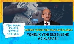 Mehmet Şimşek’ten Maaş Artışlarına Yönelik Yeni Düzenleme Açıklaması!