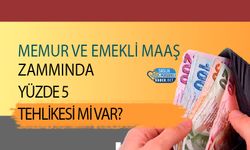 Memur Ve Emekli Maaş Zammında Yüzde 5 Tehlikesi Mi Var?