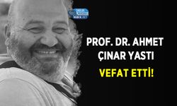 Prof. Dr. Ahmet Çınar Yastı Vefat Etti!