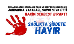 İki Kadın Sağlık Çalışanını Taciz Eden Saldırganı Hâkim Serbest Bıraktı