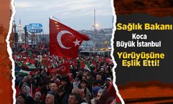 Sağlık Bakanı Koca Büyük İstanbul Yürüyüşüne Eşlik Etti!
