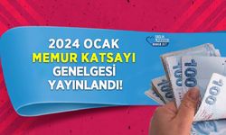 2024 Ocak Memur Katsayı Genelgesi Yayınlandı!