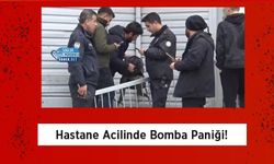 Hastane Acilinde Bomba Paniği!