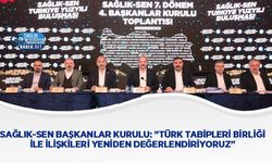 Sağlık-Sen Başkanlar Kurulu: