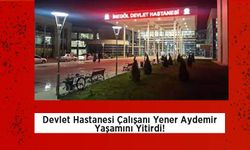 Devlet Hastanesi Çalışanı Yener Aydemir Yaşamını Yitirdi!