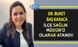 Dr. Buket Baş Karaca İlçe Sağlık Müdür’ü Olarak Atandı!