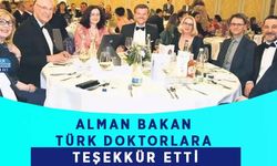 Alman Bakan Türk Doktorlara Teşekkür Etti
