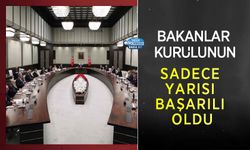 Bakanlar Kurulunun Sadece Yarısı Başarılı Oldu