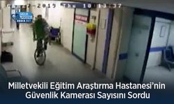 Milletvekili Eğitim Araştırma Hastanesi’nin Güvenlik Kamerası Sayısını Sordu
