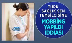 Türk Sağlık Sen Temsilcisine Mobbing Yapıldı İddiası