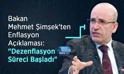 Bakan Mehmet Şimşek'ten Enflasyon Açıklaması: "Dezenflasyon Süreci Başladı"