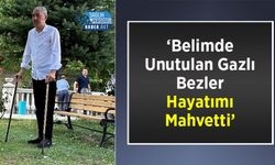 ‘Belimde Unutulan Gazlı Bezler Hayatımı Mahvetti’