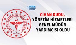 Cihan Kudu, Yönetim Hizmetleri Genel Müdür Yardımcısı Oldu