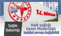 Halk Sağlığı Genel Müdürlüğü Teşkilat Şeması Değiştirildi