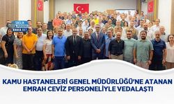 Kamu Hastaneleri Genel Müdürlüğü'ne Atanan Emrah Ceviz Personeliyle Vedalaştı