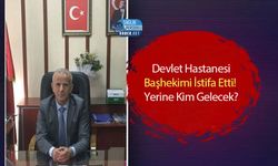 Devlet Hastanesi Başhekimi İstifa Etti! Yerine Kim Gelecek?