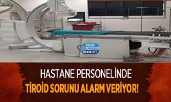 Hastane Personelinde Tiroid Sorunu Alarm Veriyor!