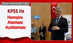 Sağlık Bakanı Memişoğlu'ndan KPSS ile Hemşire Ataması Açıklaması