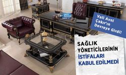 Sağlık Yöneticilerinin İstifaları Kabul Edilmedi: Vali Avni Çakır'ın Devreye Girdi!