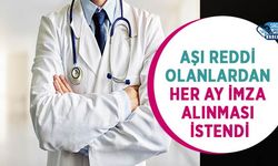 Aşı Reddi Olanlardan Her Ay İmza Alınması İstendi