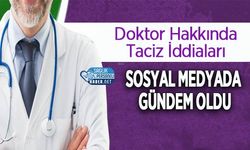 Doktor Hakkında Taciz İddiaları Sosyal Medyada Gündem Oldu