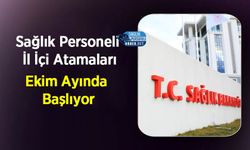 Sağlık Personeli İl İçi Atamaları Ekim Ayında Başlıyor