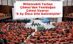 Milletvekili Turhan Çömez'den Yenidoğan Çetesi Uyarısı: ‘6 Ay Önce Dile Getirmiştim’