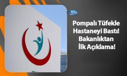 Pompalı Tüfekle Hastaneyi Bastı! Bakanlıktan İlk Açıklama!